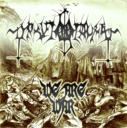 Myrkvids Draumar - We Are War (2007)