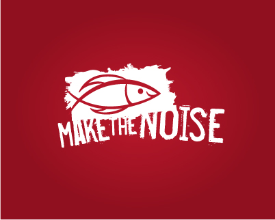 make the noise