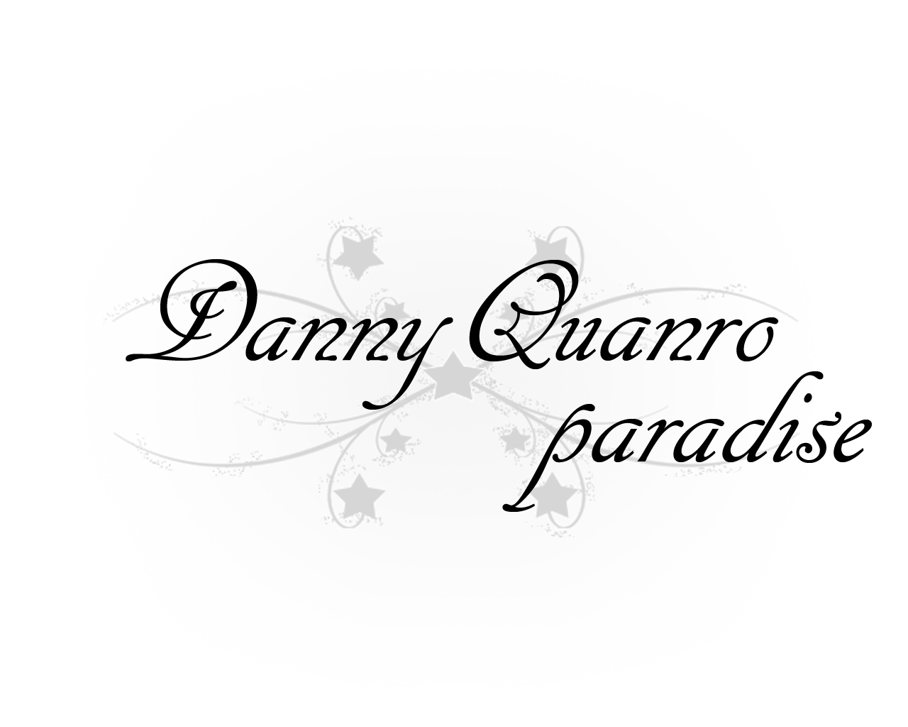 Danny Quanro Paradise