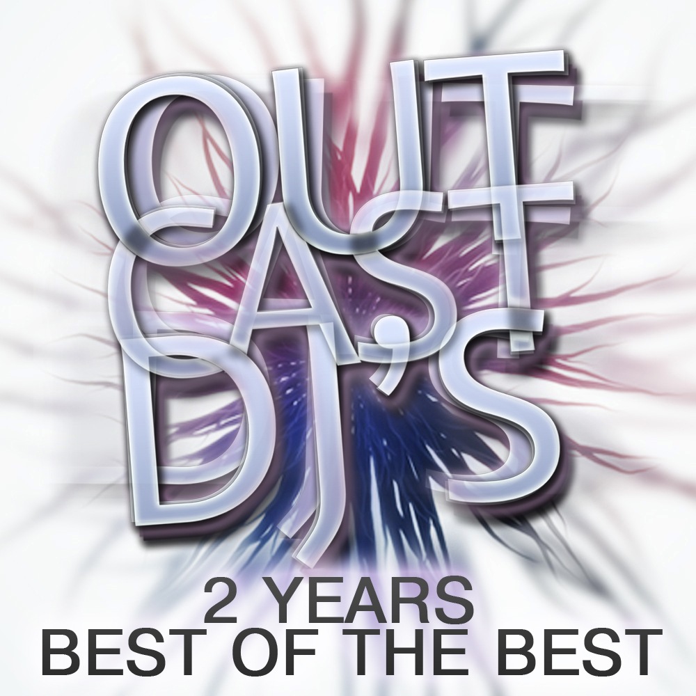 2 года проекту Outcast Djs